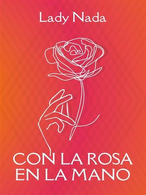 cover image of Con la Rosa en la Mano